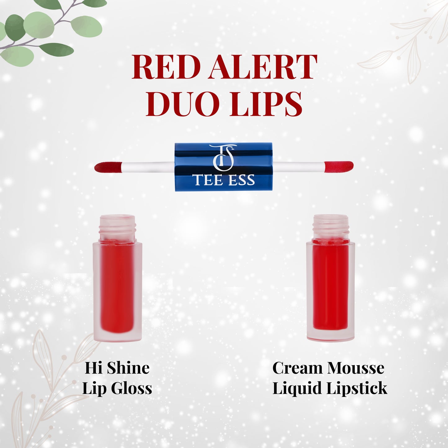 TEE ESS DUO LIPS (HI SHINE LIP GLOSS & CREAM MOUSSE LIQUID LIPSTICK) - RED ALERT