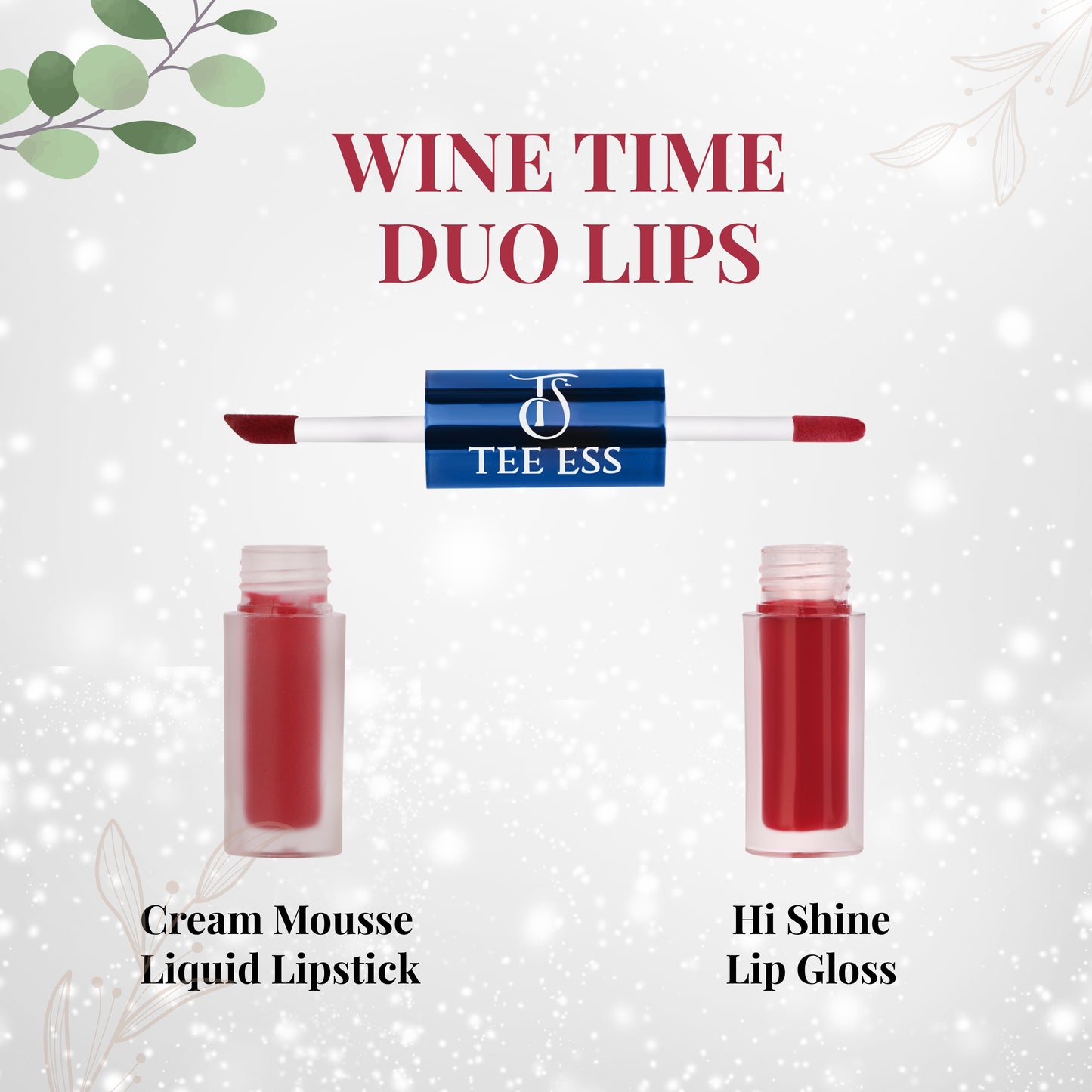 TEE ESS DUO LIPS (HI SHINE LIP GLOSS & CREAM MOUSSE LIQUID LIPSTICK) - WINE TIME